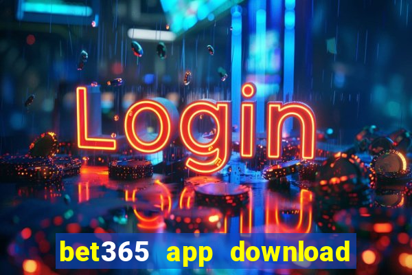 bet365 app download play store